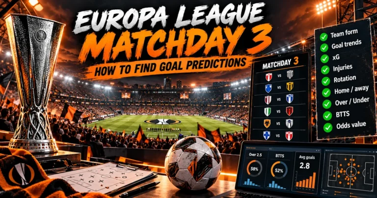 Europa League Matchday 3: How to Find Goal Predictions